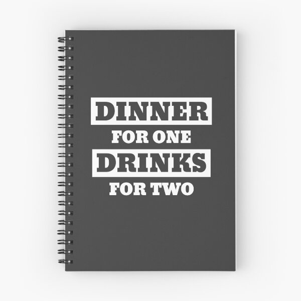 Item preview, Dinner for one, Drinks for two! designed and sold by Team150Designz.
