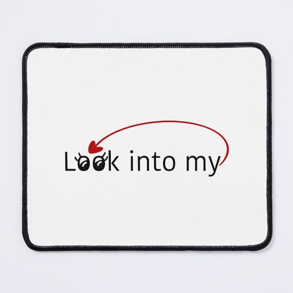 Item preview, Look Into My Eyes - Invitation to Insight - Typographic Design designed and sold by SmartDesignByBB.