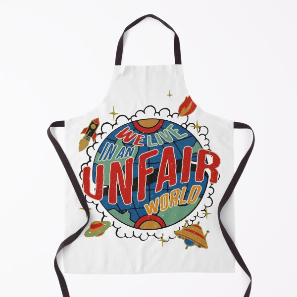 Item preview, We Live in an Unfair World  designed and sold by CyberYogi.