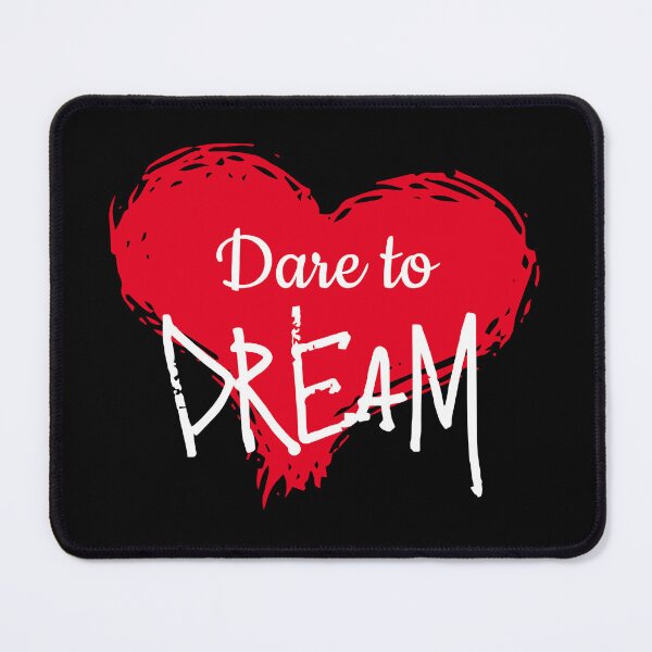 Item preview, Dare to dream designed and sold by TheDreamer04.