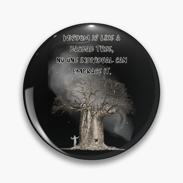 Item preview, WISDOM IS LIKE A BAOBAB TREE designed and sold by Inspiretouplift.