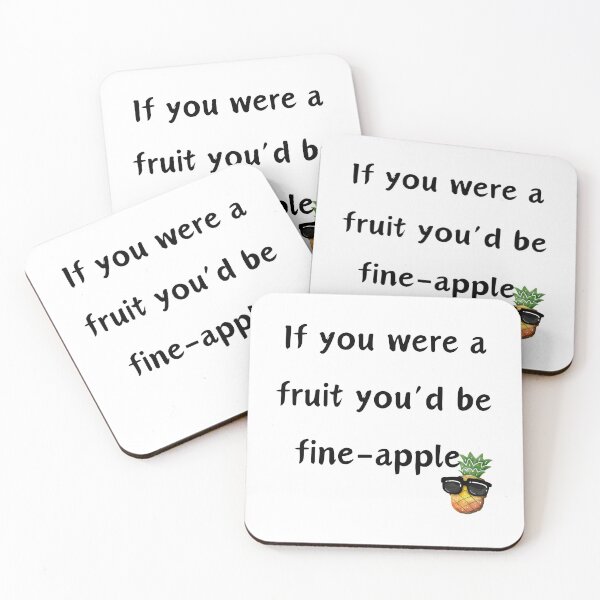 Item preview, If You Were a Fruit You'd Be a Fine-apple designed and sold by LionessLove.