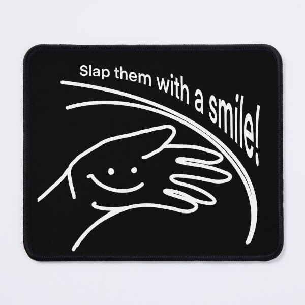 Item preview, Joyful Defiance - 'Slap Them With a Smile' Graphic Design designed and sold by SmartDesignByBB.