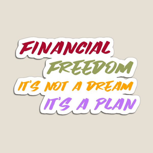 Artikel-Vorschau von Finanzielle Bildung Finanzielle Freiheit: Es ist kein Traum, es ist ein Plan., designt und verkauft von Gregs-Emporium.