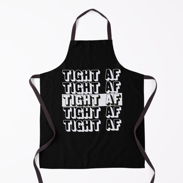 Item preview, Tight AF designed and sold by Kackos.