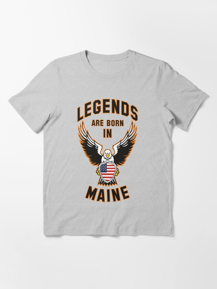 Alternate view of Legends are born in Maine Essential T-Shirt