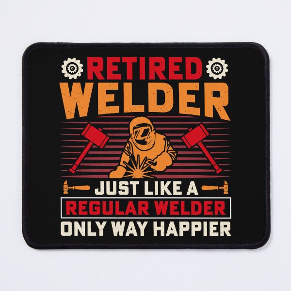Item preview, Retired Welder: Still Hot designed and sold by Anniebuh.
