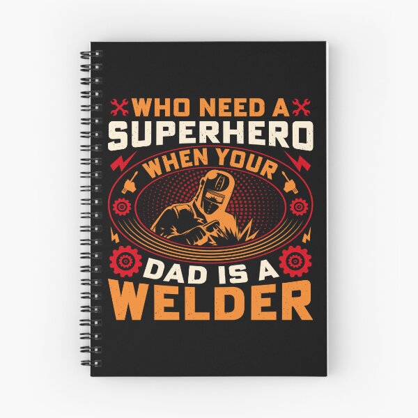 Item preview, Your Dad is a Welding Superhero designed and sold by Anniebuh.