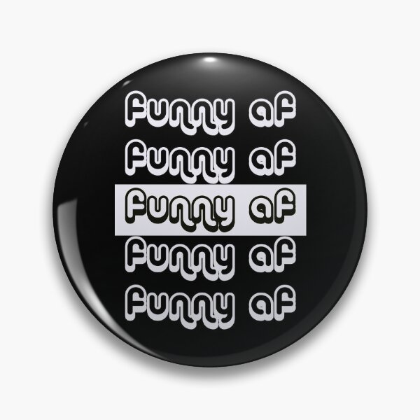 Item preview, Funny AF designed and sold by Kackos.