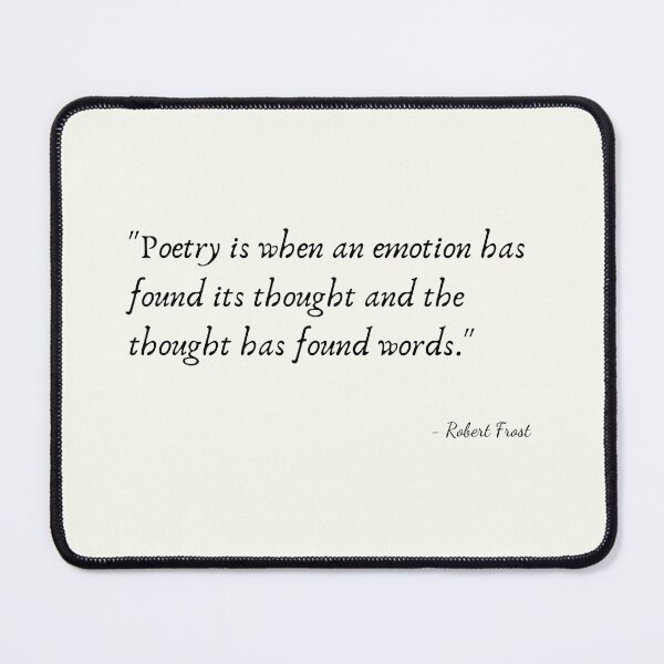 Item preview, A Quote about Poetry by Robert Frost designed and sold by Poemit.
