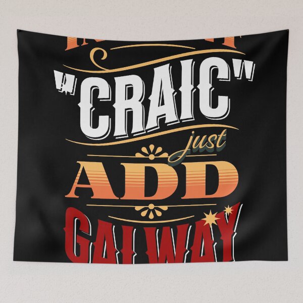 Item preview, Instant Craic Just Add Galway County Galway designed and sold by OliDesigns.