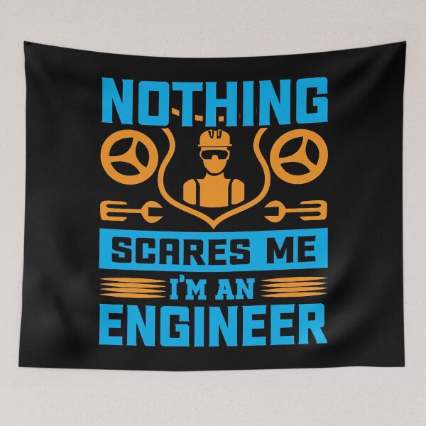 Item preview, Nothing Scares Me, I'm an Engineer designed and sold by Anniebuh.