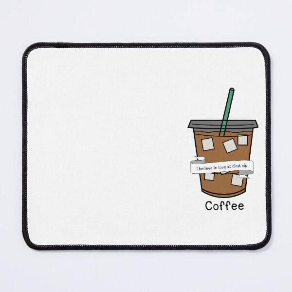 Item preview, I believe in love at first sip of iced coffee love quotes  designed and sold by Cosmicworld07.