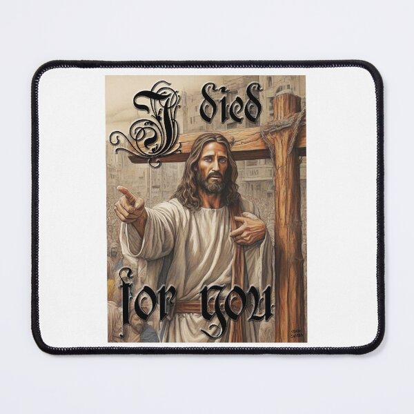 Item preview, I died for you; Jesus Christ; Son of God; designed and sold by StickerApe.