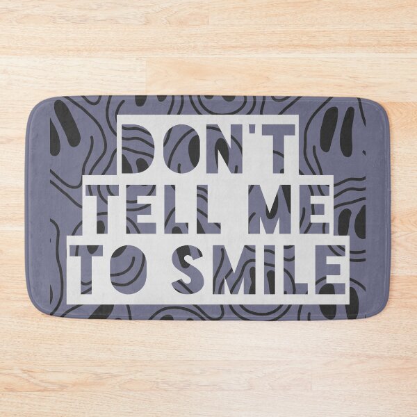 Item preview, Don't Tell Me To Smile designed and sold by olivepopprints.