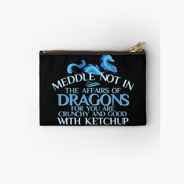 Item preview, Do Not Meddle In The Affairs Of Dragons For You Are Crunchy Dragons Sticker designed and sold by HTDesign69.