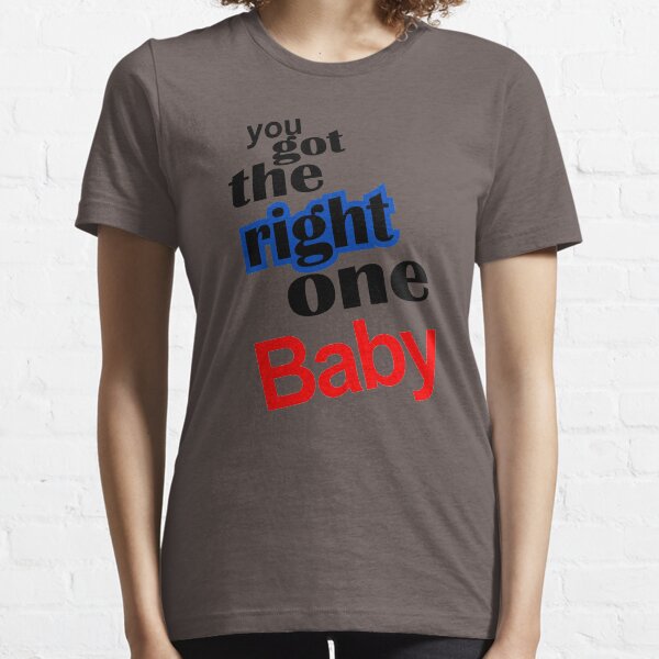 Diet Pepsi You Got The Right One Baby Essential T-Shirt