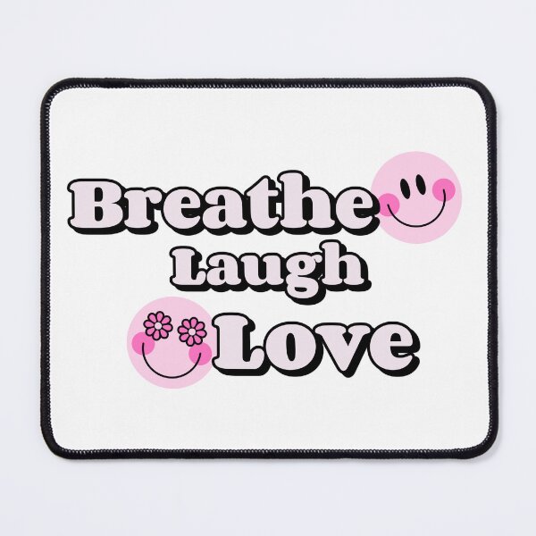 Item preview, Breathe Laugh Love Smiley Face - Laughing Yoga designed and sold by WrighTeeHut.