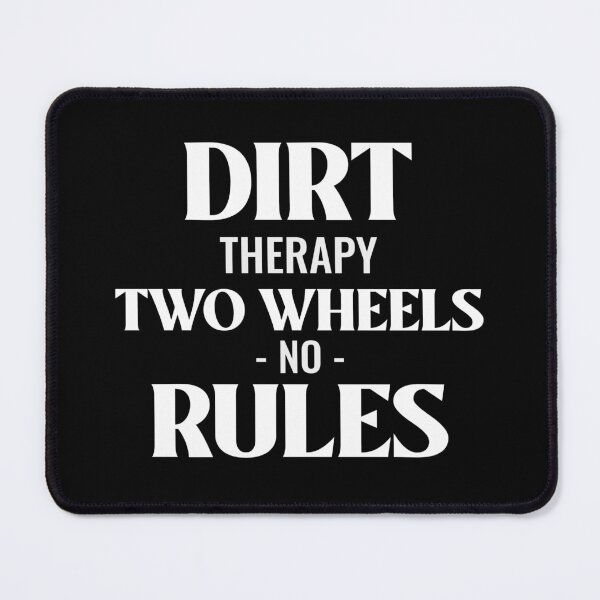 Item preview, Dirt Therapy - Two Wheels, No Rules DirtBike merch designed and sold by ssalujoe.