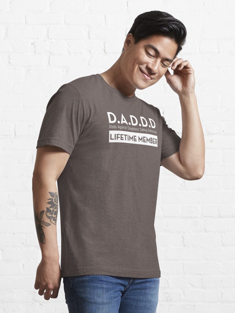 Alternate view of DADDD Dads Against Daughters Dating Democrats Essential T-Shirt