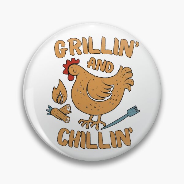 Item preview, chicken grillin and chillin designed and sold by keerys.
