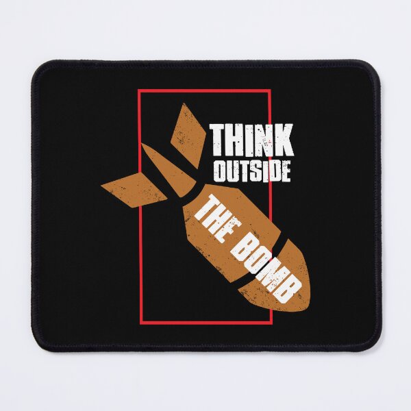 Item preview, Think Outside The Bomb - World Peace - No War designed and sold by WIZECROW.