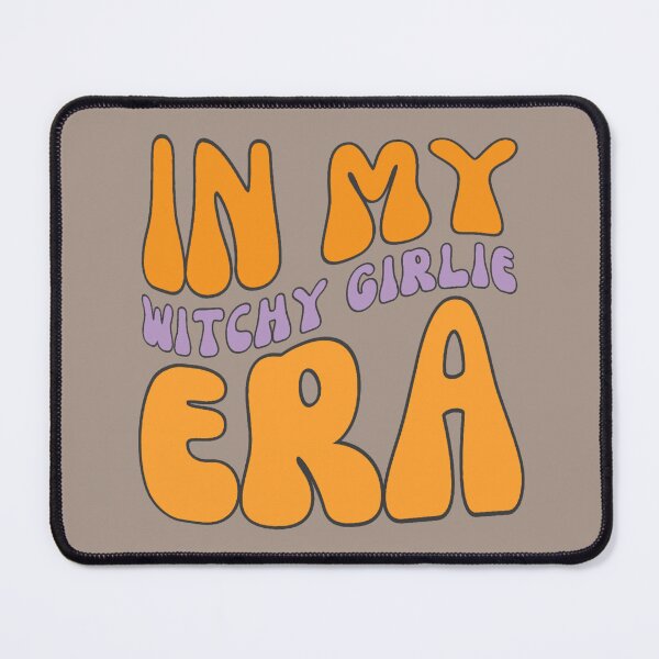 Item preview, In my witchy girlie era, Just a little witchy! Cute gift for the woo woo girlie on your list. That homestead momma who likes a little ritual. designed and sold by feralandfine.