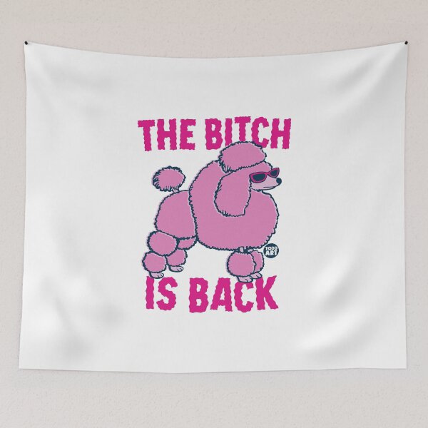 Item preview, BITCH IS BACK designed and sold by TODD GOLDMAN.