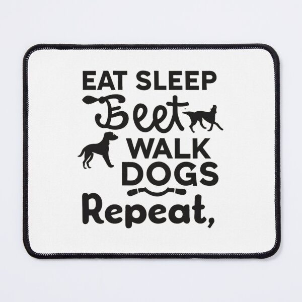 Item preview, Eat Sleep Walk Dogs Repeat designed and sold by Moad Fahim.