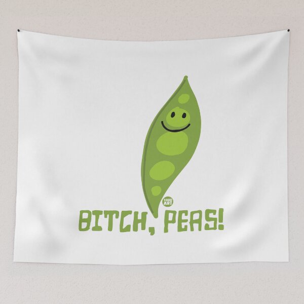 Item preview, BITCH PEAS designed and sold by TODD GOLDMAN.