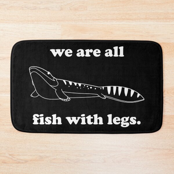 Item preview, We are all fish with legs designed and sold by ScienceCorner.