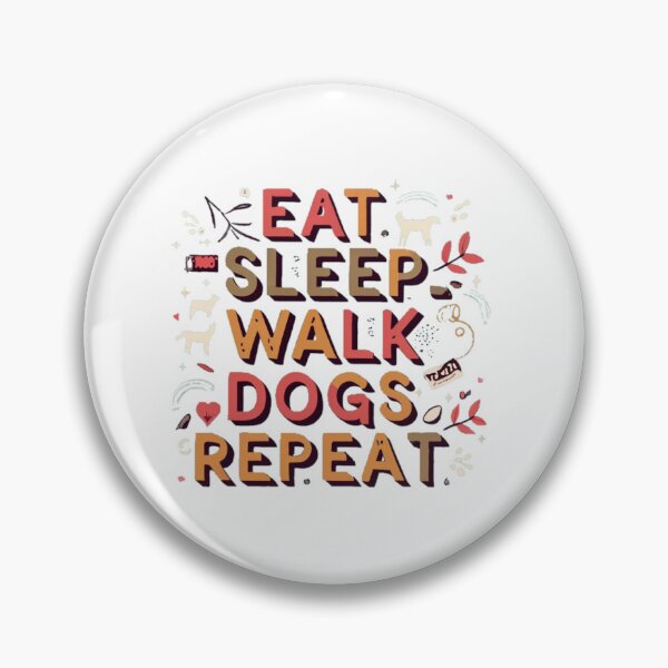 Item preview,  Eat Sleep Walk Dogs Repeat designed and sold by Moad Fahim.