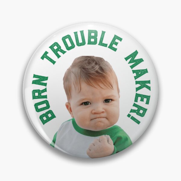 Item preview, Born Trouble Maker Green designed and sold by GraphicsMark.