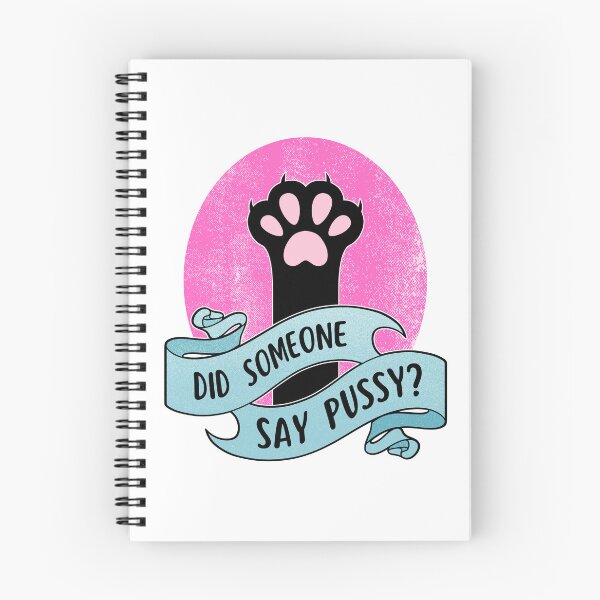 Item preview, Did Someone Say Pussy | Funny Lesbian LGBT designed and sold by ObsidianDaz.