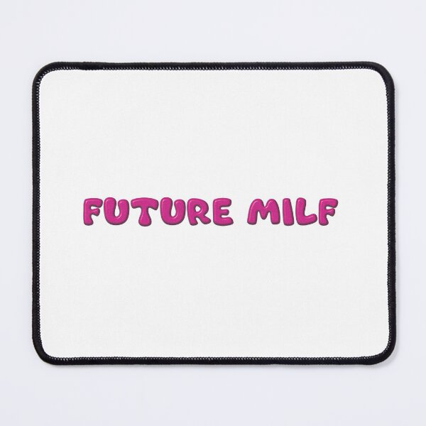 Item preview, Future Milf designed and sold by OnlyBestStuff.