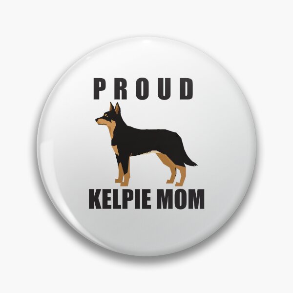 Item preview, Australian Kelpie dog mom Kelpie Dog mama designed and sold by teeshop87.