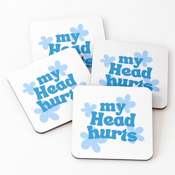 Item preview, my head hurts designed and sold by Hannah Rosen.