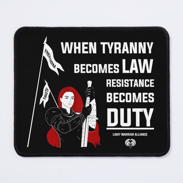 Item preview, When Tyranny Becomes Law, Resistance Becomes Duty designed and sold by Sylvia de Boer.