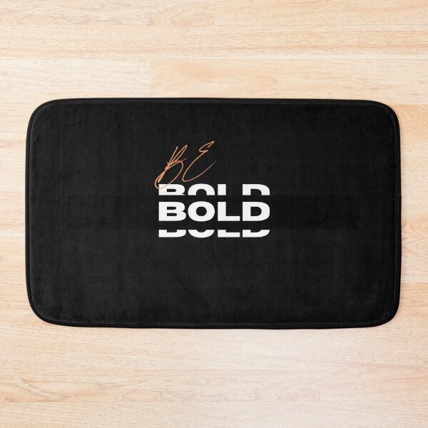 Item preview, Be Bold designed and sold by Evi´s Shop.