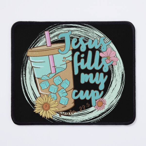 Item preview, Jesus fills my cup! designed and sold by Pixelpenguin23.