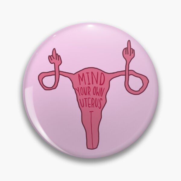 Item preview, pro choice mind your own uterus  designed and sold by vive aitchison.