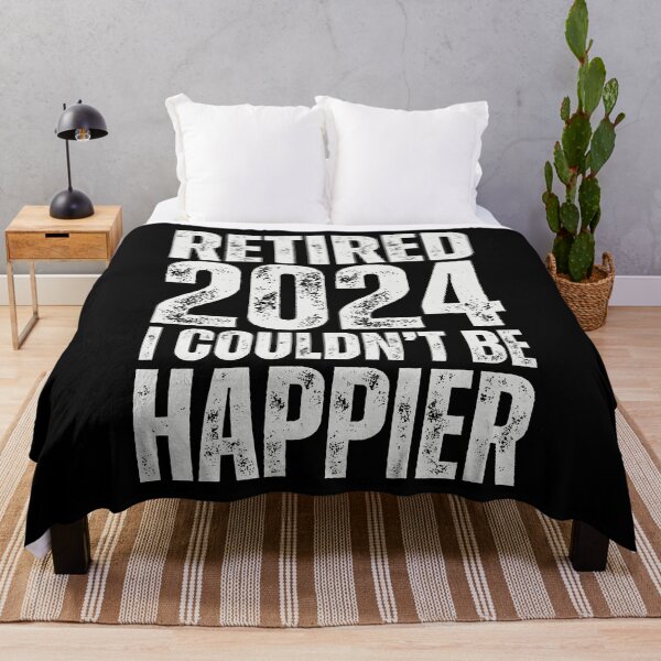 Item preview, RETIRED 2024 I COULD NOT BE HAPPIER. FUNNY RETIRED GIFT IDEA, Retirement Gifts 2024, Retired Est 2024 designed and sold by Kipcio.
