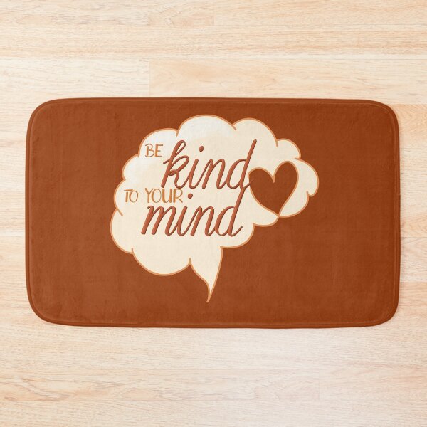 Item preview, Be kind to your mind designed and sold by CreativeElle.