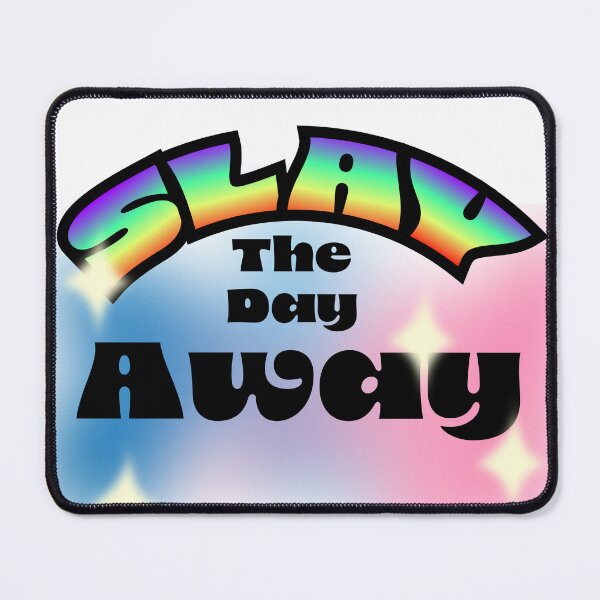Item preview, Slay the Day Away designed and sold by itsjoshgleason.