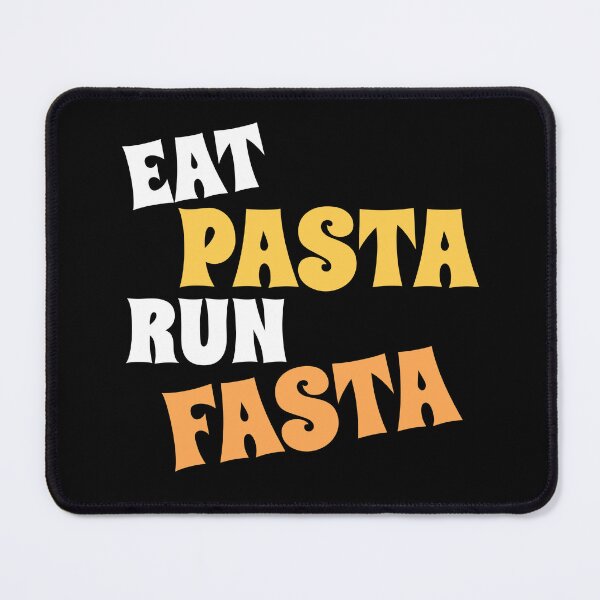 Item preview, Eat pasta run fasta designed and sold by vyascreations.