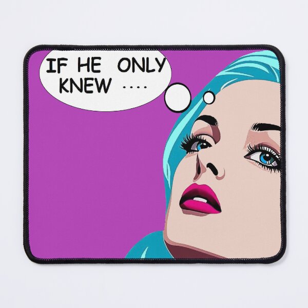 Item preview, If He Only Knew ... designed and sold by MMisc.