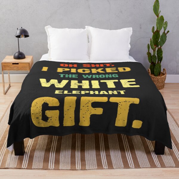 Item preview, Oh Shit I Picked The Wrong White Elephant Gift designed and sold by Nouri King.