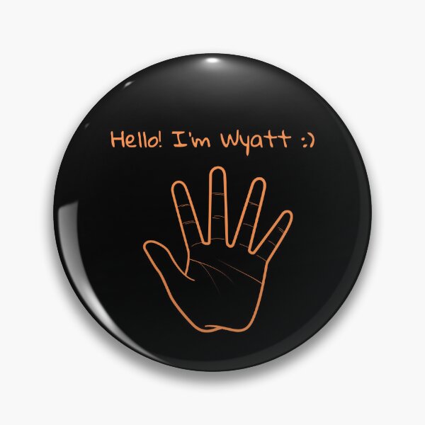 Item preview, Hello I'm Wyatt my name funny boy cute designed and sold by STRAVOY.