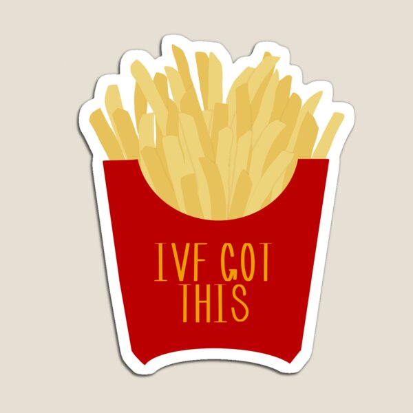 Item preview, IVF Got This Fries designed and sold by RNCreations.