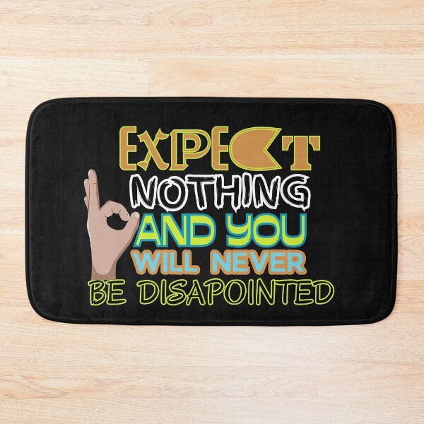 Item preview, EXPECT NOTHING designed and sold by Inspiretouplift.